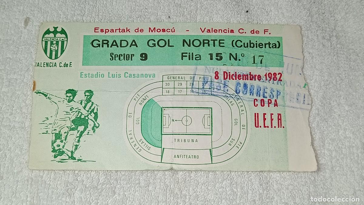 Coleccionismo deportivo: ANTIGUA ENTRADA DE FUTBOL PARTIDO UEFA VALENCIA C.F ESPARTAK DE MOSCU ESTADIO LUIS CASANOVA A&Ntilde;O 1982