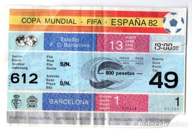 Coleccionismo deportivo: COPA MUNDIAL ESPA&Ntilde;A 82 PARTIDO INAUGURAL 13 JUNIO