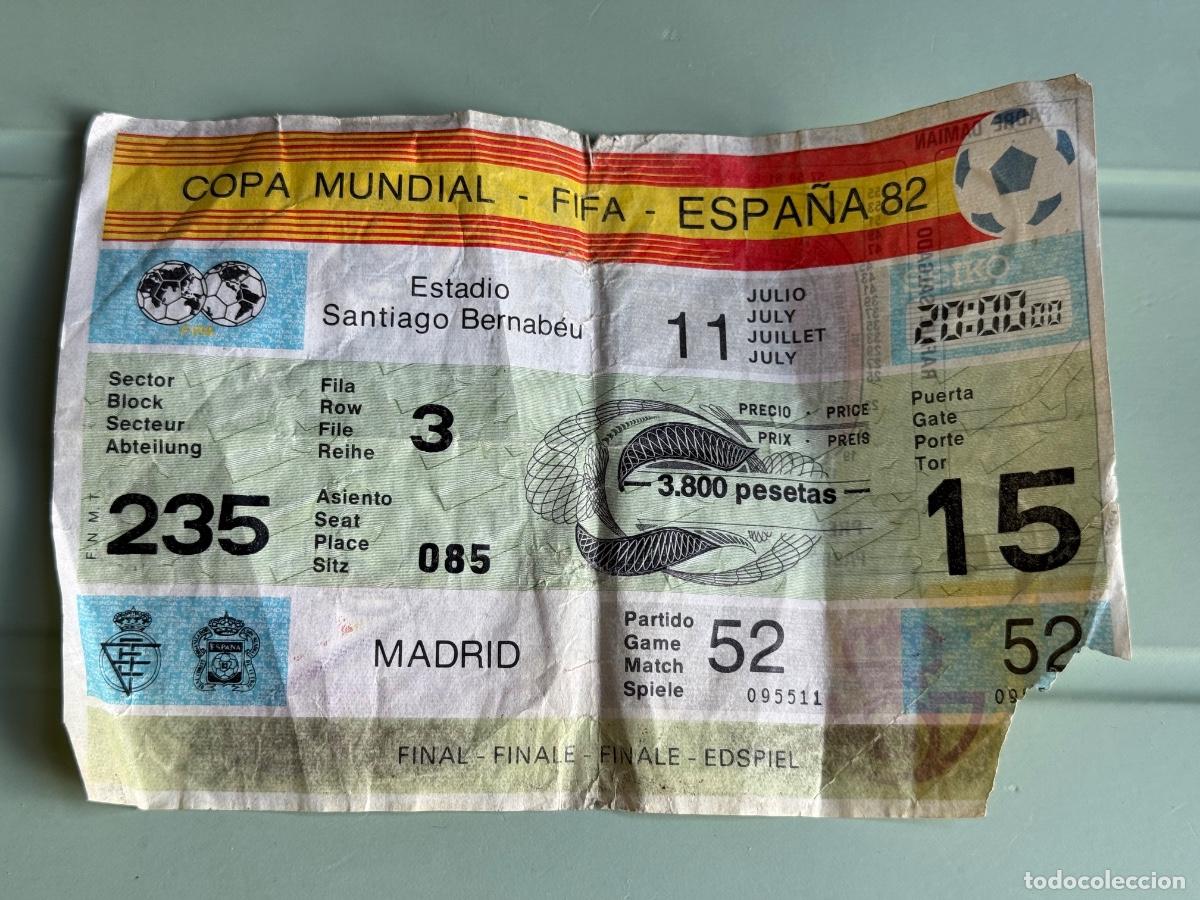 Coleccionismo deportivo: Entrada Final Mundial Espa&ntilde;a 1982