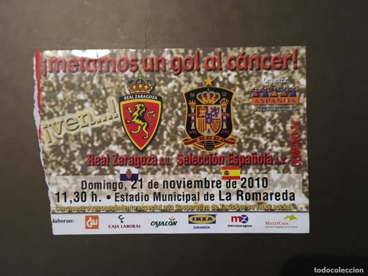 Coleccionismo deportivo: Entrada Aspanoa Real Zaragoza veteranos Seleccion Espa&ntilde;ola ESPA&Ntilde;A