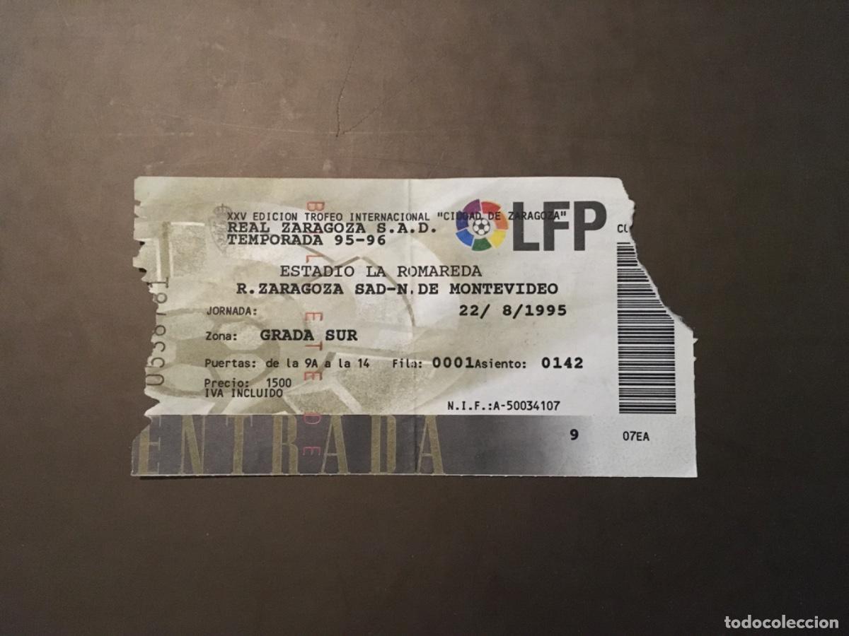 Coleccionismo deportivo: Entrada REAL ZARAGOZA Nacional Montevideo trofeo ciudad 1995
