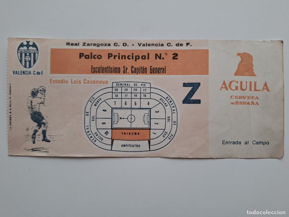 Coleccionismo deportivo: ANTIGUA ENTRADA CAMPO FUTBOL LUIS CASANOVA VALENCIA ZARAGOZA PALCO PRINCIPAL N 2 CAPITAN GENERAL RV