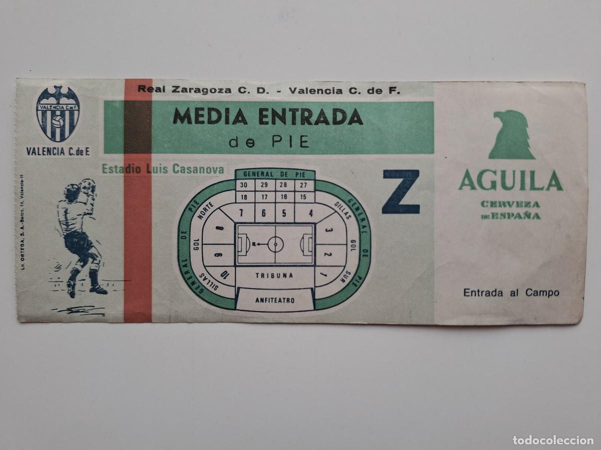 Coleccionismo deportivo: ANTIGUA ENTRADA FUTBOL LUIS CASANOVA VALENCIA ZARAGOZA MEDIA ENTRADA DE PIE RV CERVEZA AGUILA