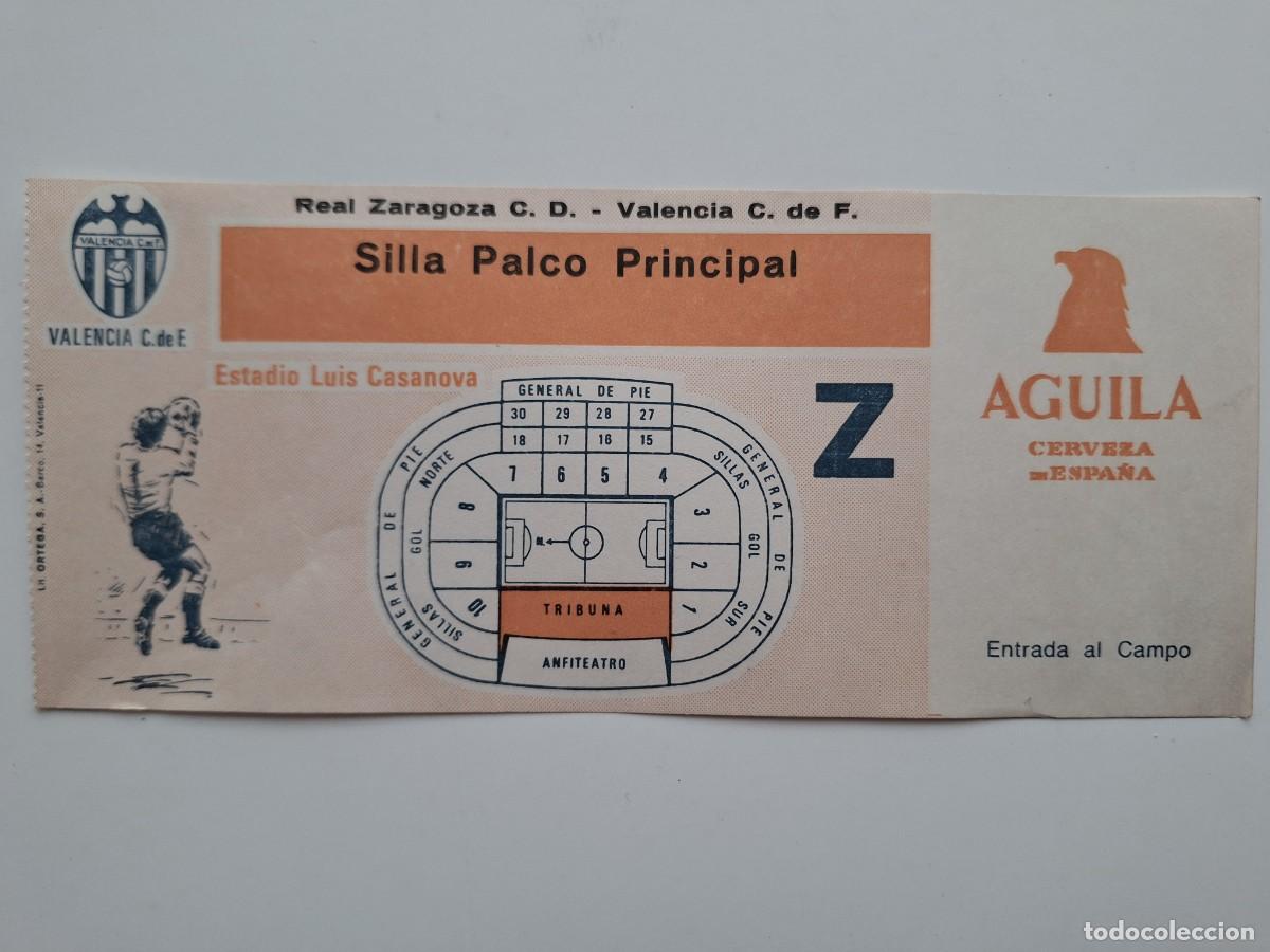 Coleccionismo deportivo: ANTIGUA ENTRADA FUTBOL ESTADIO LUIS CASANOVA VALENCIA ZARAGOZA PALCO PRINCIPAL RV CERVEZA AGUILA