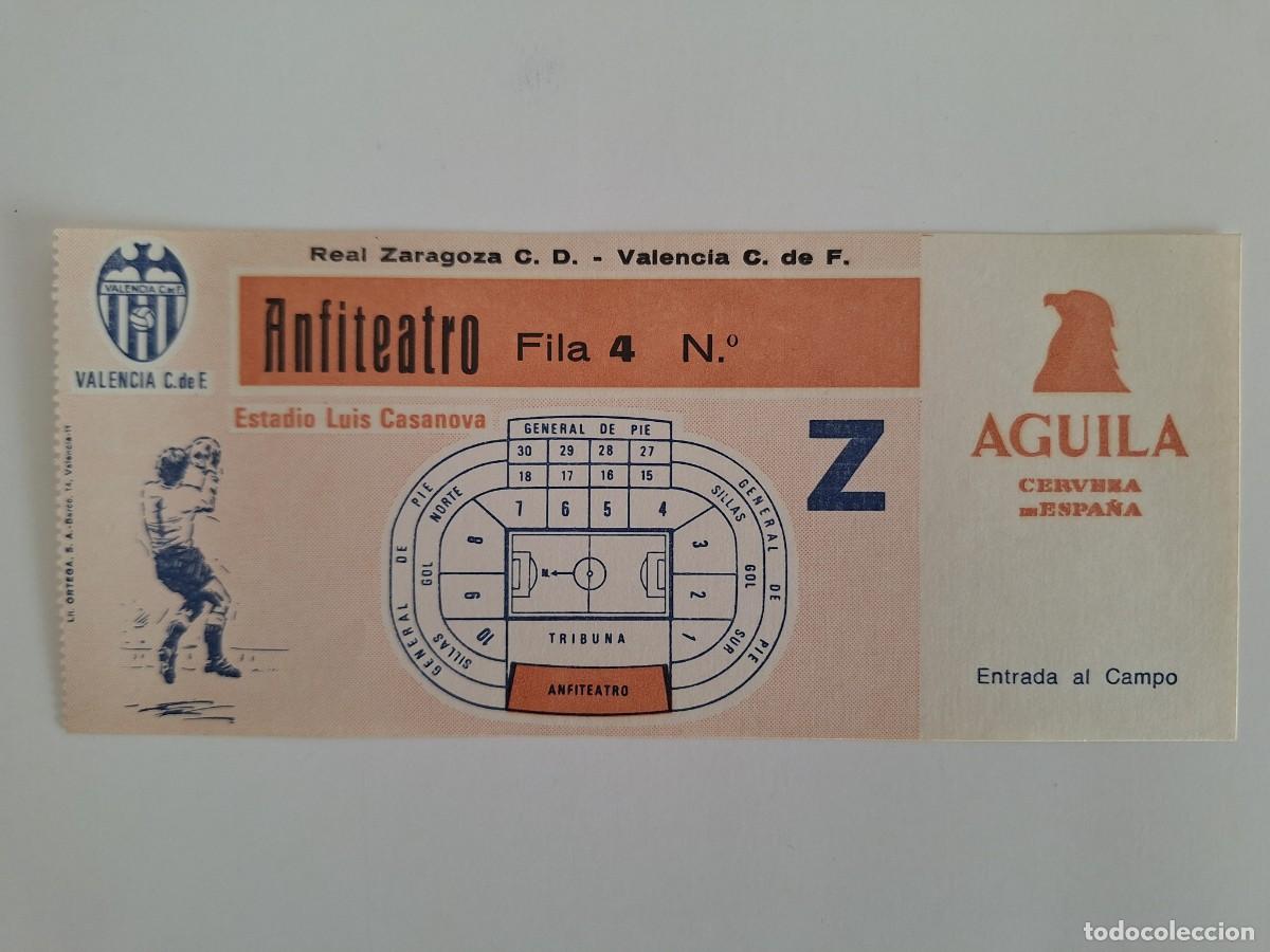 Coleccionismo deportivo: ANTIGUA ENTRADA FUTBOL ESTADIO LUIS CASANOVA VALENCIA ZARAGOZA ANFITEATRO FILA 4 RV CERVEZA AGUILA
