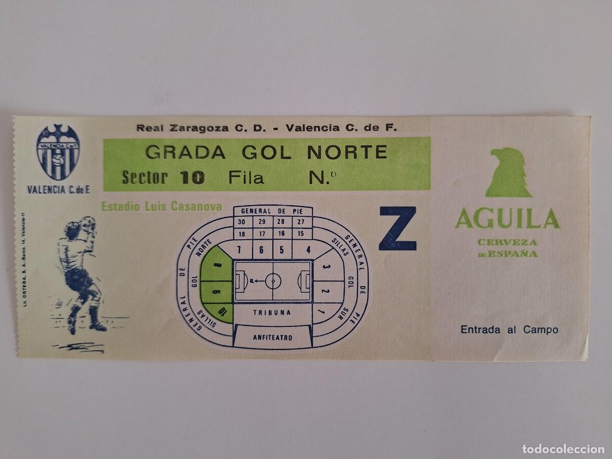 Coleccionismo deportivo: ANTIGUA ENTRADA FUTBOL ESTADIO LUIS CASANOVA VALENCIA ZARAGOZA GRADA GOL NORTE RV CERVEZA AGUILA