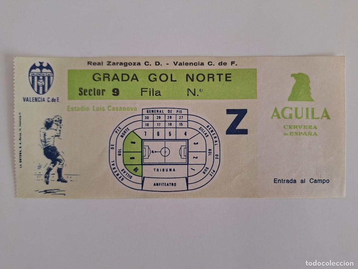 Coleccionismo deportivo: ANTIGUA ENTRADA FUTBOL ESTADIO LUIS CASANOVA VALENCIA ZARAGOZA GRADA GOL NORTE RV CERVEZA AGUILA