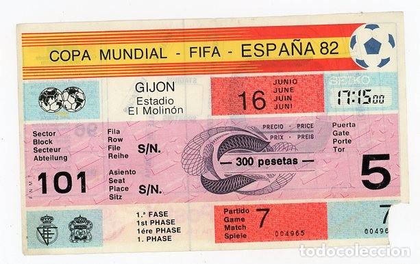Coleccionismo deportivo: ENTRADA FUTBOL ESPA&Ntilde;A. MUNDIAL 1982. GIJON ESTADIO MOLINON. 16 JUNIO. ASTURIAS