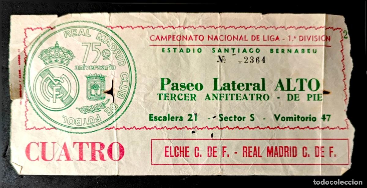 Coleccionismo deportivo: Entrada Futbol Real Madrid Elche Estadio Santiago Bernabeu 1&ordf; Division 75 Aniversario