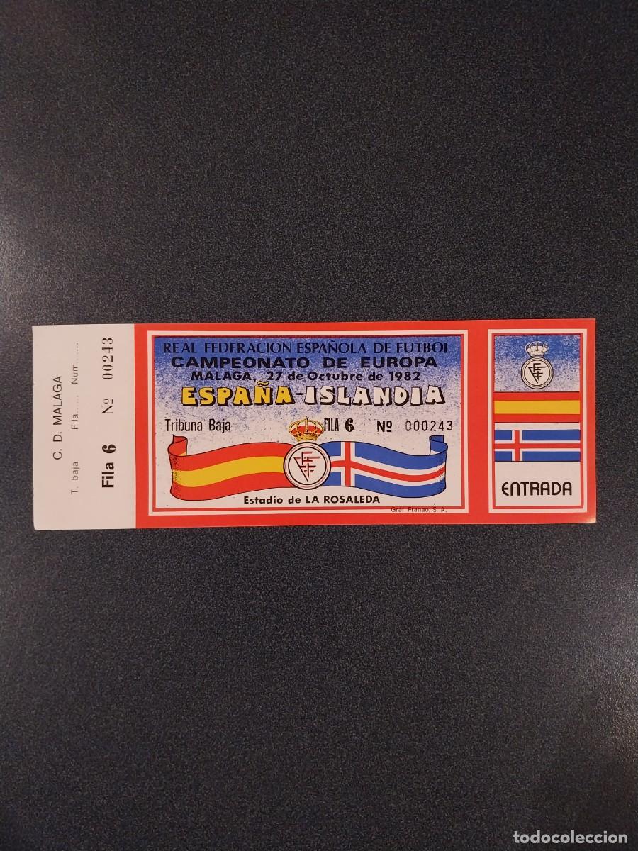 Coleccionismo deportivo: Entrada original Espa&ntilde;a-Islandia 1982 M&aacute;laga