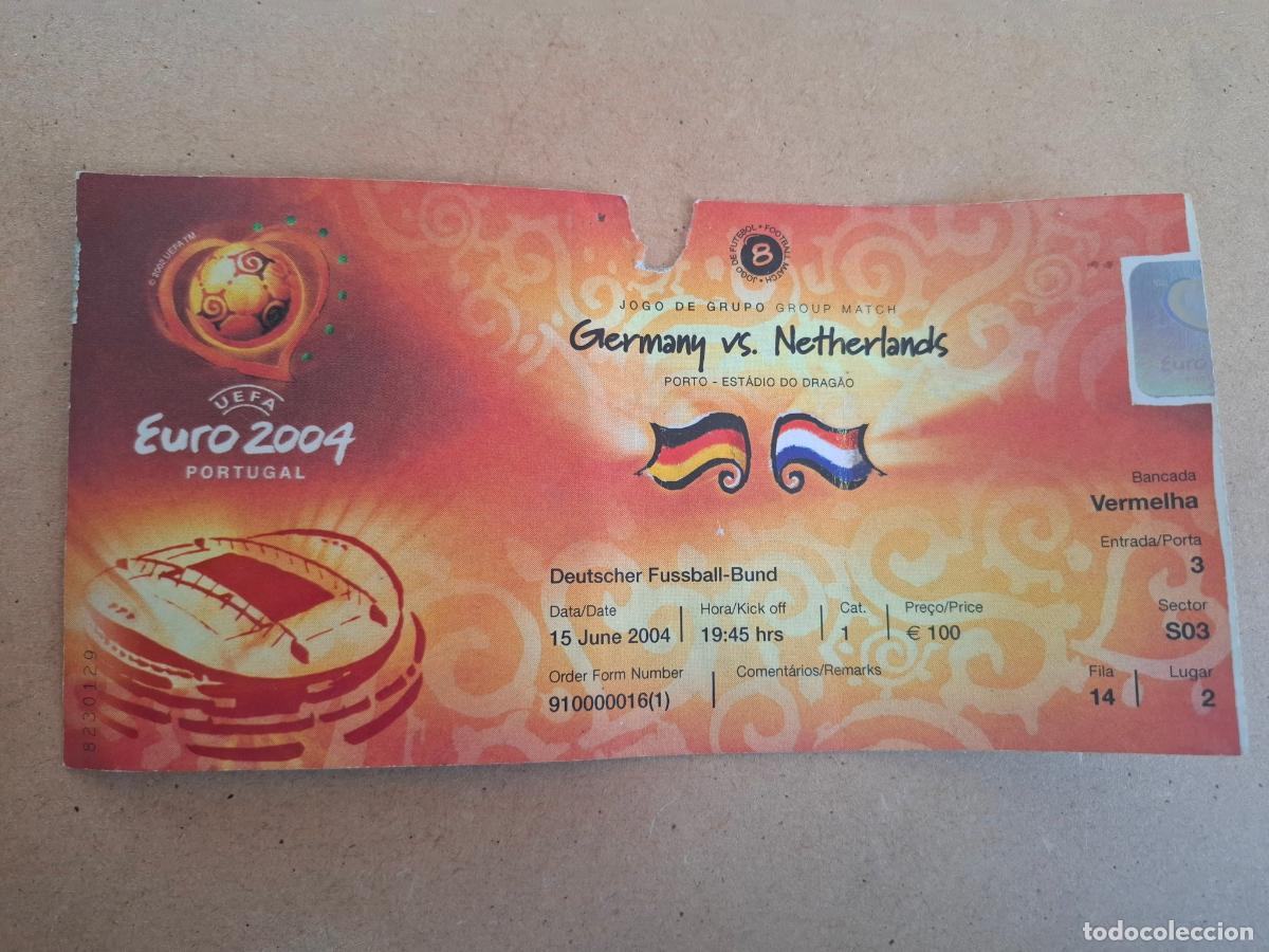 Coleccionismo deportivo: ENTRADA TICKET EURO 2004 PORTUGAL - GERMANY / ALEMANIA - VS NETHERLANDS / HOLANDA - 15/06/04
