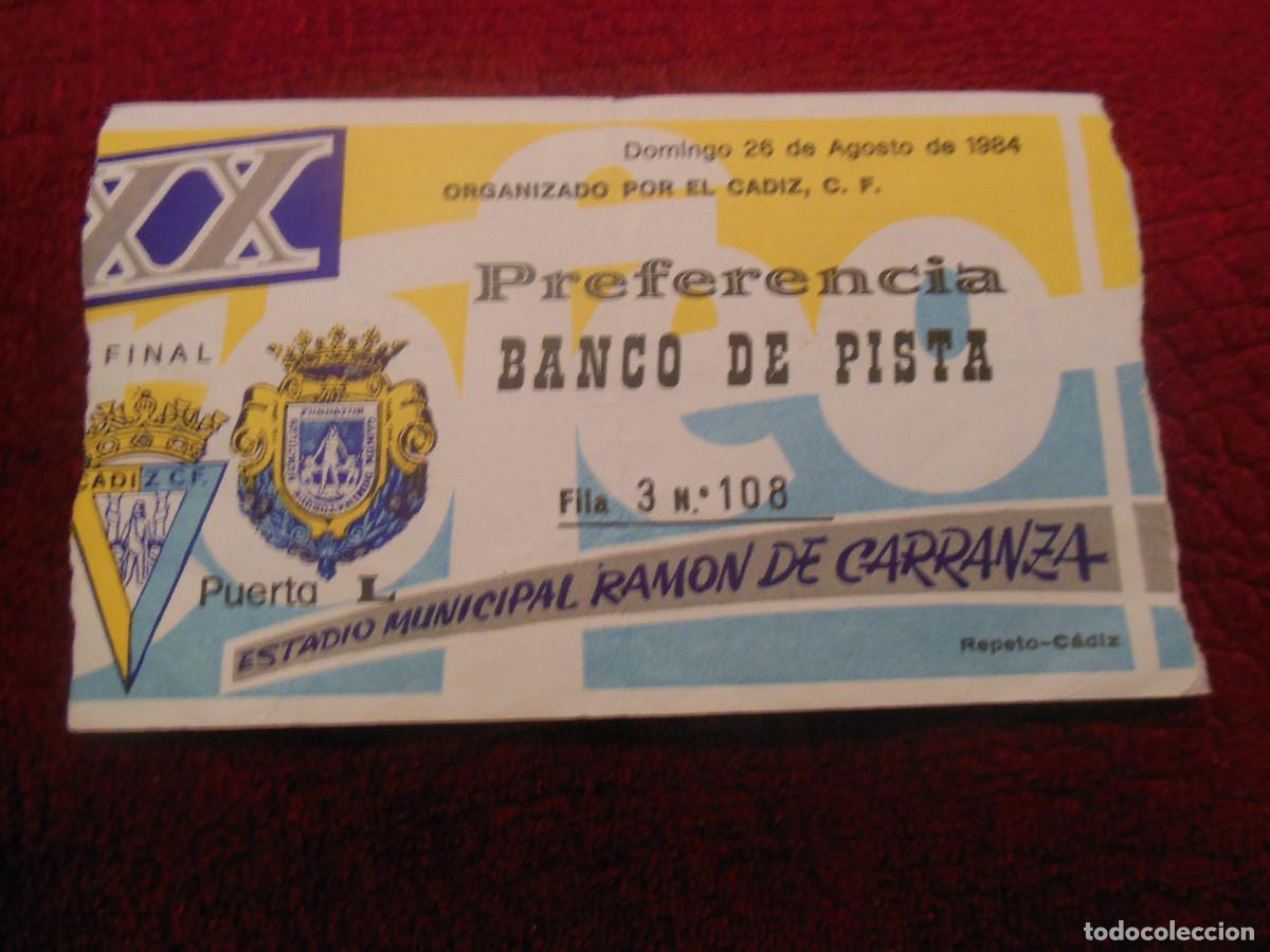 Coleccionismo deportivo: 1984 ENTRADA DE FUTBOL TROFEO RAMON DE CARRANZA FINAL CADIZ HERCULES TICKET