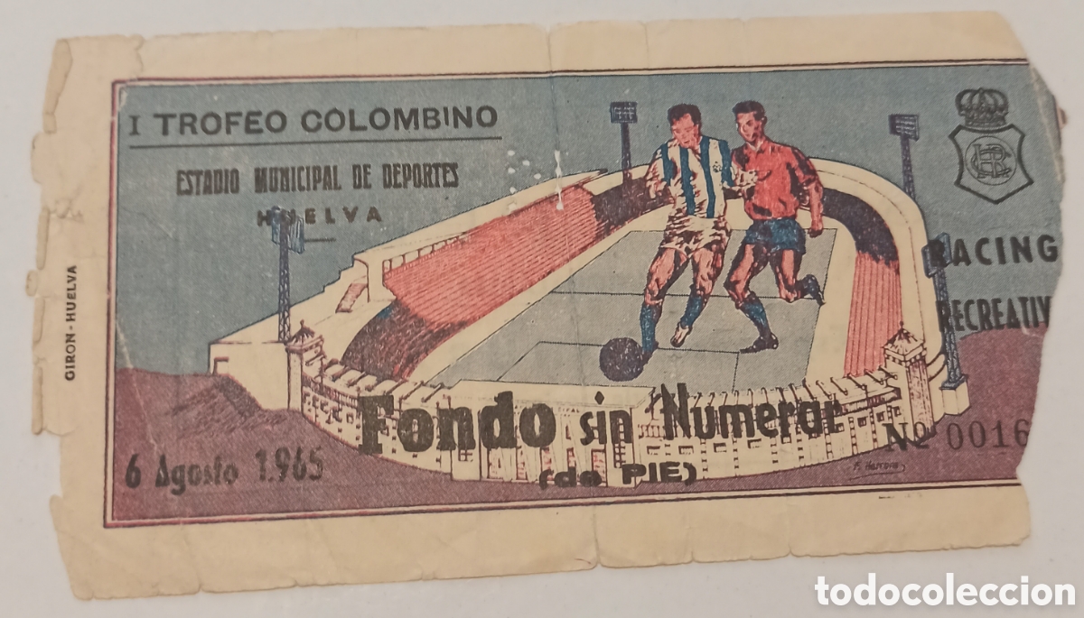 Coleccionismo deportivo: ENTRADA TICKET RECREATIVO HUELVA RACING PAR&Iacute;S 1965 1 TROFEO COLOMBINO