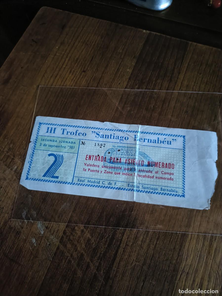 Sports collectibles: ENTRADA TICKET III TROFEO SANTIAGO BERNAB&Eacute;U REAL MADRID C.F