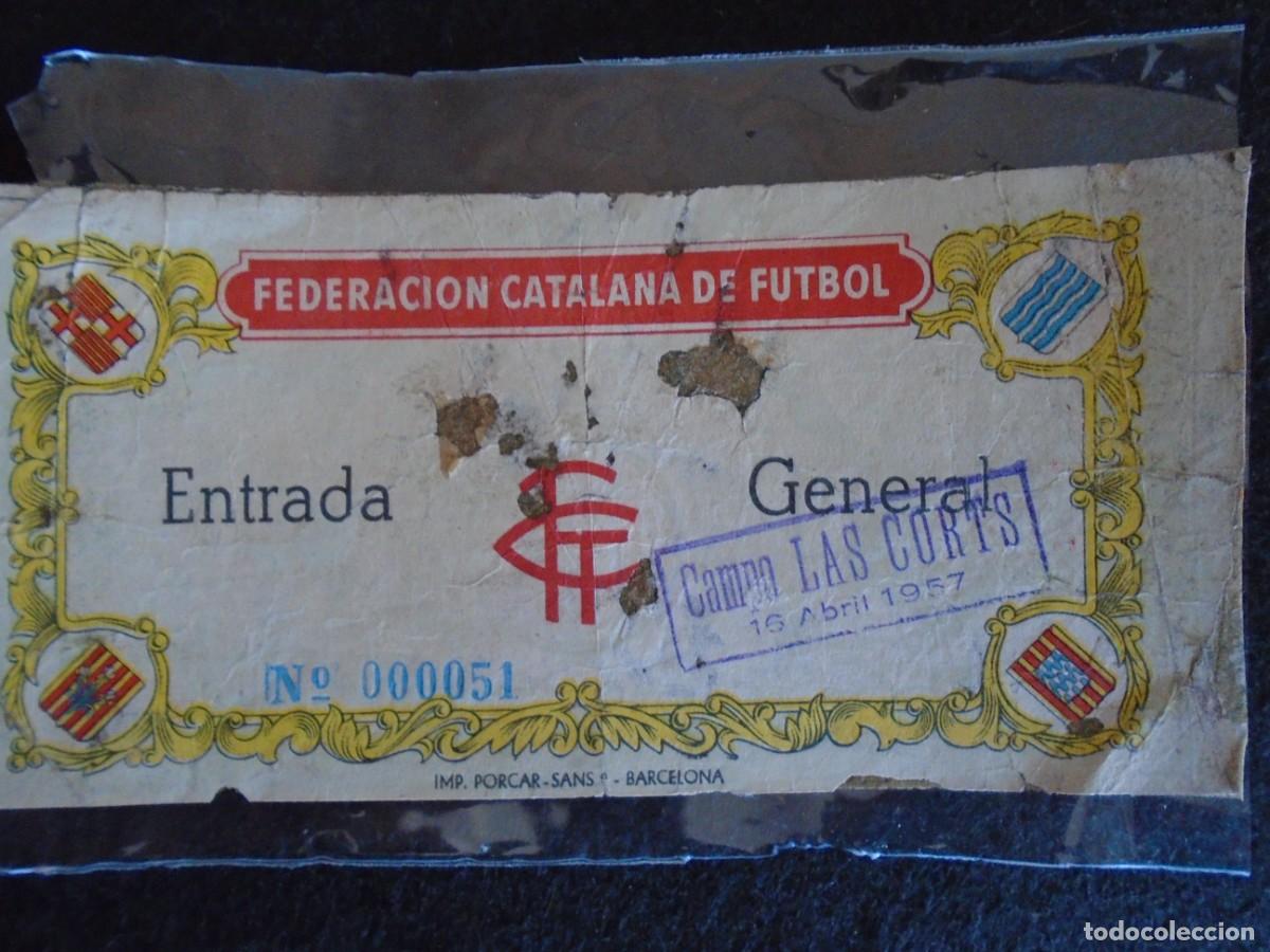 Coleccionismo deportivo: (V-1174)ENTRADA FEDERACION CATALANA DE FUTBOL CAMPO DE LES CORTS 16 ABRIL 1957 PARTIDO ???