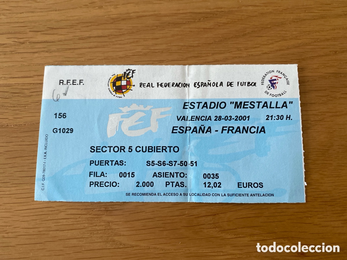 Coleccionismo deportivo: Entrada selecci&oacute;n espa&ntilde;ola f&uacute;tbol partido Espa&ntilde;a vs Francia a&ntilde;o 2001 Estadio Mestalla