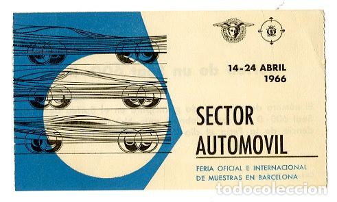 Coleccionismo deportivo: Entrada Sector Automovil 1966, Feria Internacional Barcelona - Automovil