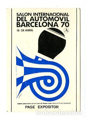 Coleccionismo deportivo: Pase Salon Internacional Automovil Barcelona 1970 - Automovil