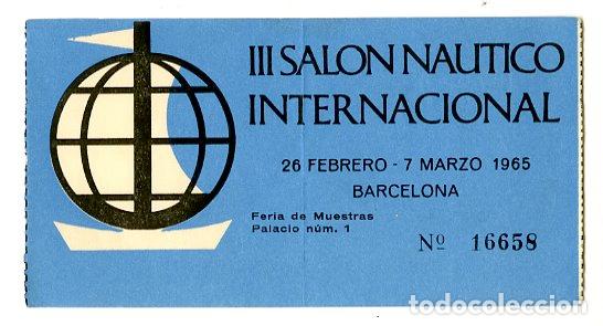 Coleccionismo deportivo: Entrada Sal&oacute;n Nautico Internacional Barcelona 1965 - Barco