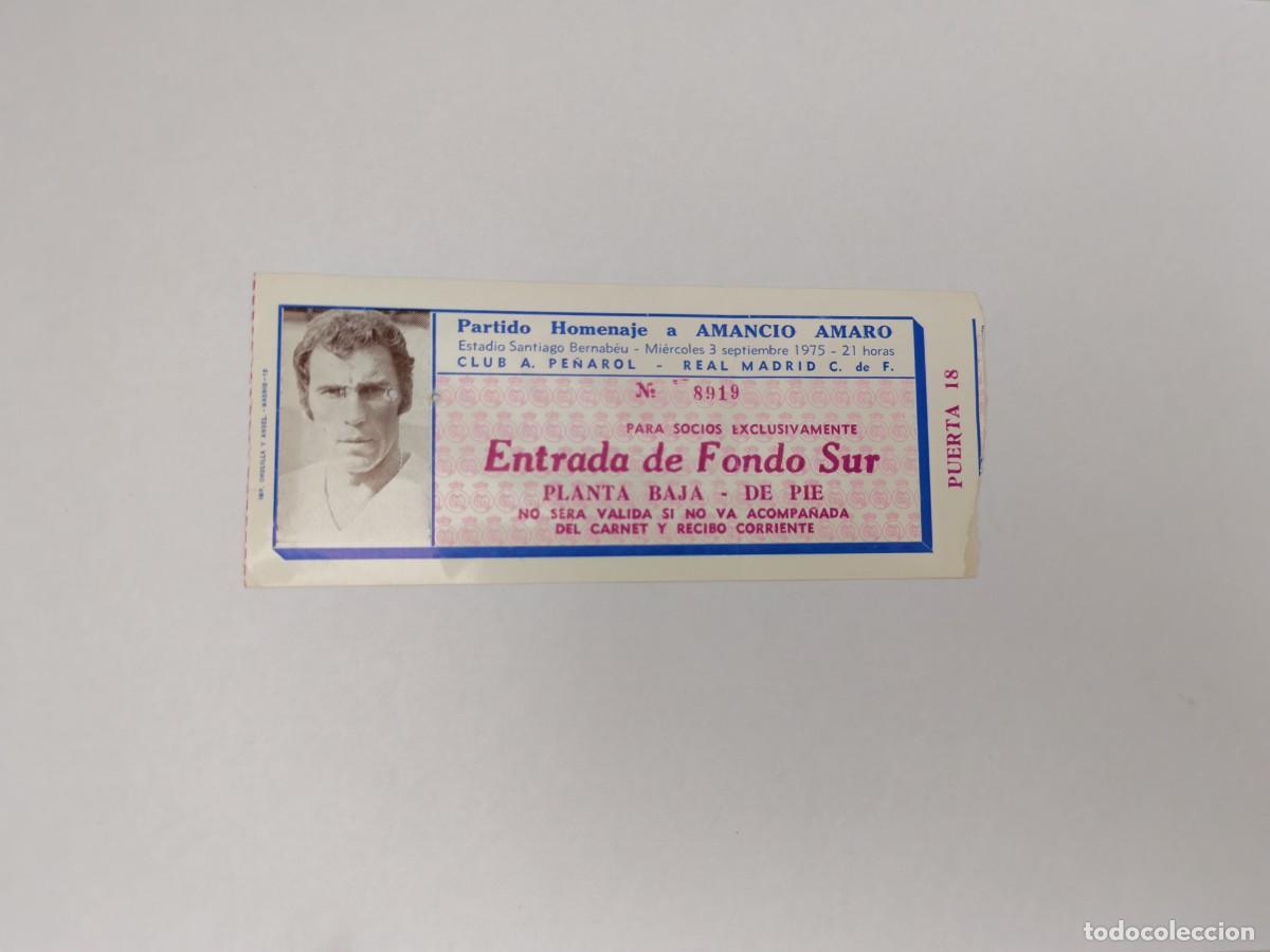 Coleccionismo deportivo: REAL MADRID. Entrada partido Homenaje a AMANCIO, 3/09/1975 (Entrada de Fondo Sur, No. 8919, Pta. 18)