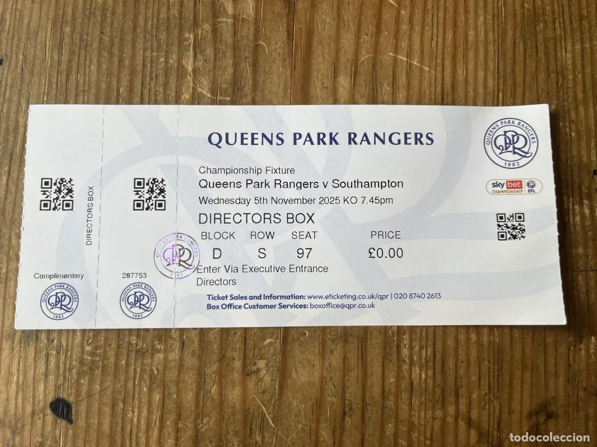 Sports collectibles: R31912 ENTRADA TICKET QPR QUEENS PARK RANGERS 1-2 SOUTHAMPTON (5-11-2025)