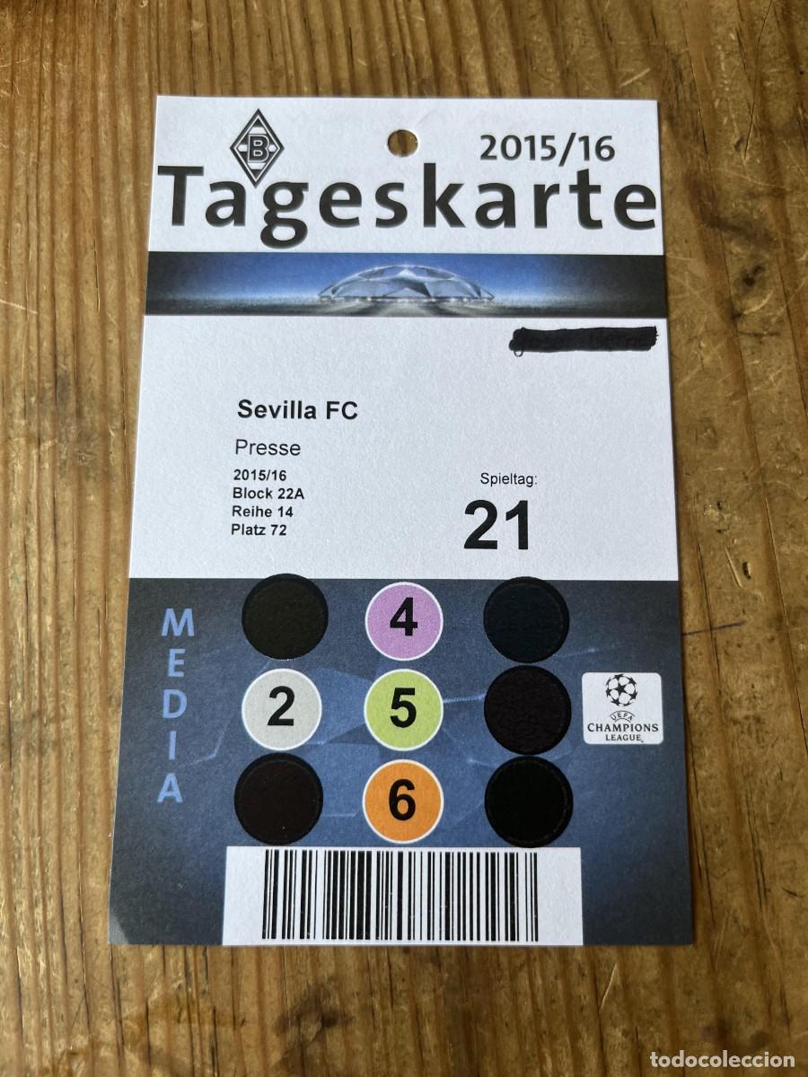 Sammelleidenschaft Sport: R31917 ENTRADA TICKET ACREDITACION BORUSSIA MONCHENGLADBACH 4-2 SEVILLA UEFA EUROPA LEAGUE 2015 2016