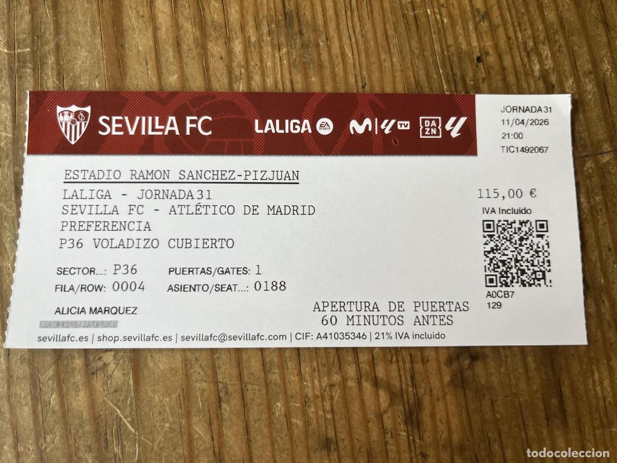Sports collectibles: R31920 ENTRADA SEVILLA 2-1 ATLETICO MADRID TEMPORADA 2025 2026 DEBUT BELAID MARTINEZ BO&Ntilde;AR GOL
