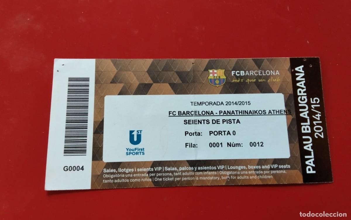 Coleccionismo deportivo: F.C. BARCELONA ENTRADA PALU BLAUGRANA TEM P 2014/15 PHANATINAIKOS , ASIENTOS DE PISTA