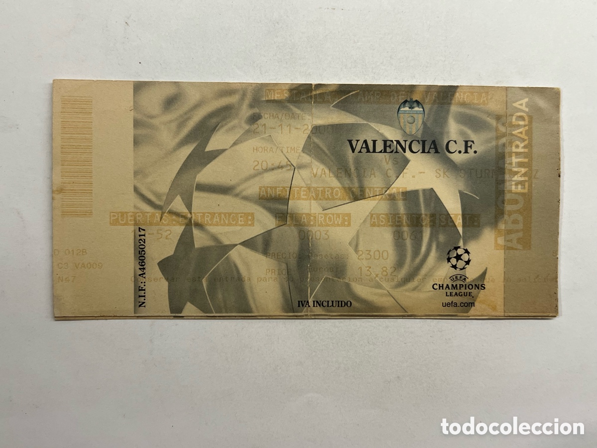 Sammelleidenschaft Sport: VALENCIA. Entrada f&uacute;tbol UEFA CHAMPIONS league.. 2000/01, Valencia CF 2 - SK Sturm Graz 0