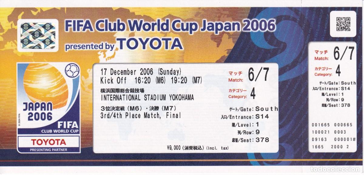 Coleccionismo deportivo: ENTRADA TICKET FINAL FIFA CLUB WORLD CUP JAPAN 2006 FC BARCELONA - INTER PORTO ALEGRE MUNDIALITO