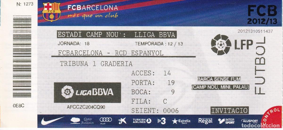 Coleccionismo deportivo: ENTRADA DE TRIBUNA DEL PARTIDO BARCELONA - ESPA&Ntilde;OL DE LA TEMPORADA 2012/13 (FUTBOL-FOOTBALL)