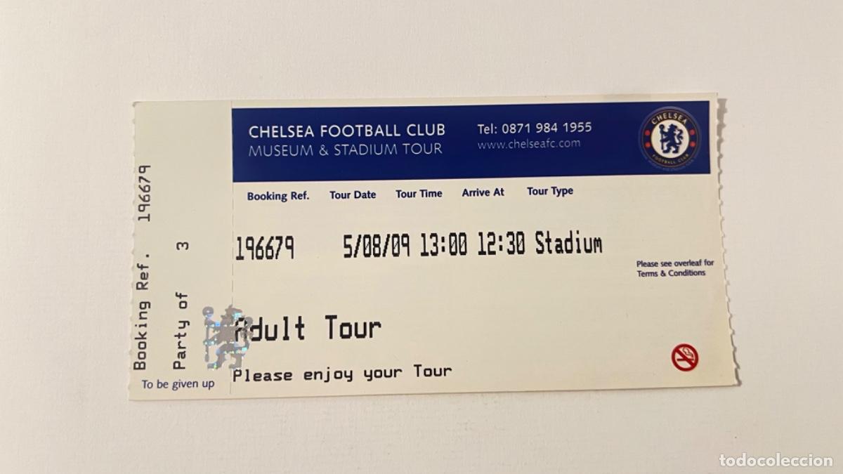 Coleccionismo deportivo: Entrada TOUR STADIUM CHELSEA FOOTBALL CLUB