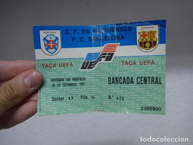 Coleccionismo deportivo: Antigua entrada del Futbol Club Barcelona - C F Os Belenenses, UEFA, 1987. Bar&ccedil;a. Portugal