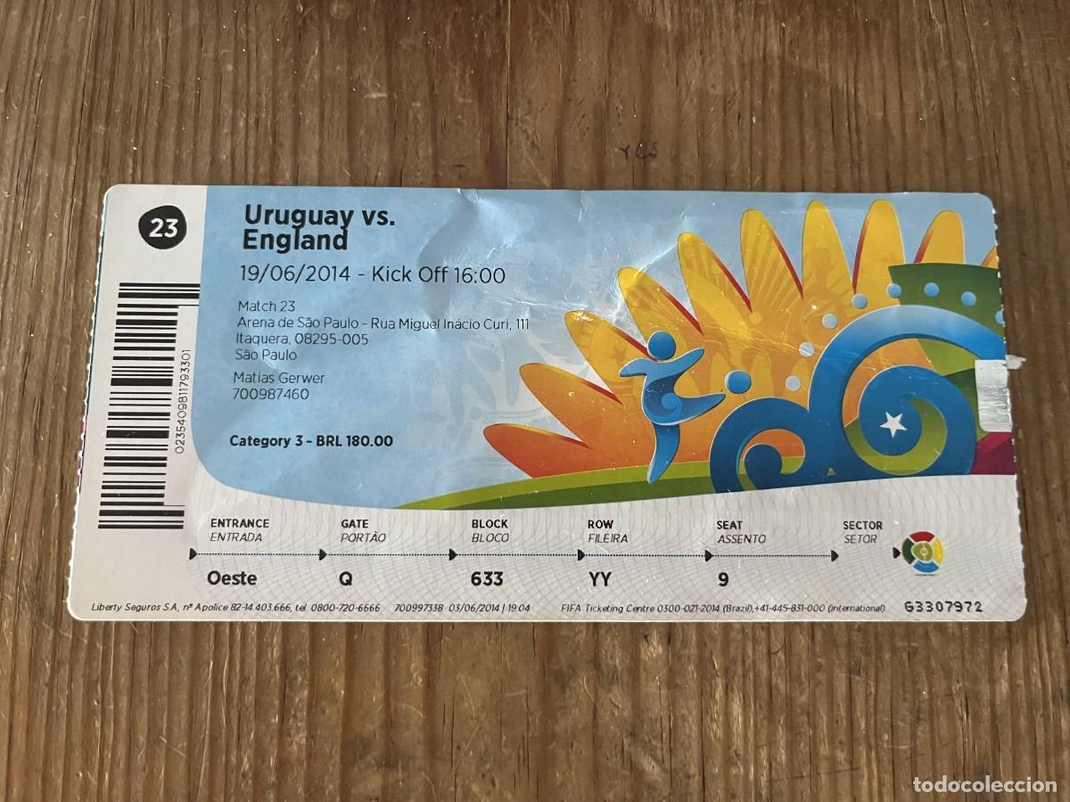 Coleccionismo deportivo: R32042 ENTRADA TICKET FUTBOL MUNDIAL BRASIL (19-6-2014) URUGUAY 2-1 INGLATERRA MATCH 23 LUIS SUAREZ