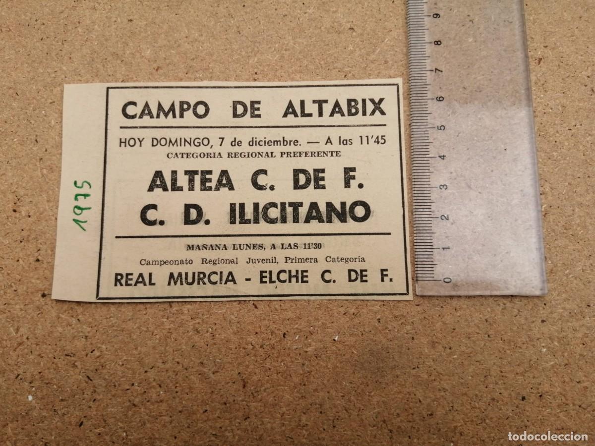 Coleccionismo deportivo: ANUNCIO DE PRENSA. CAMPO DE ALTABIX, ALTEA CLUB DE FUTBOL - C. D. ILICITANO