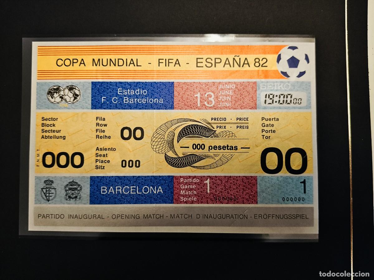 Coleccionismo deportivo: Entrada 000 partido inaugural mundial de f&uacute;tbol Espa&ntilde;a 1982, Barcelona 13 Junio 82