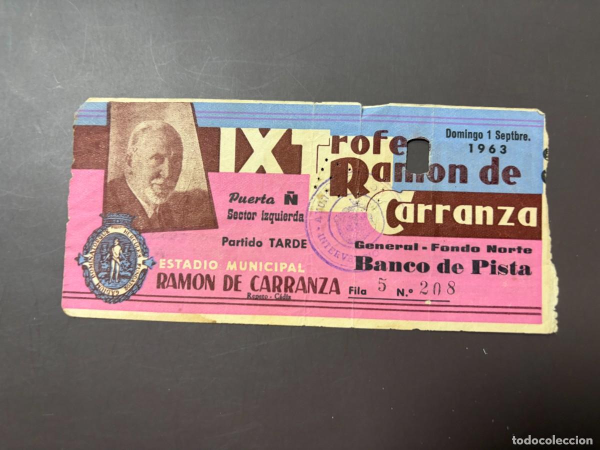 Coleccionismo deportivo: ENTRADA DE FUTBOL DEL IX TROFEO CARRANZA. 1 DE SEPTIEMBRE DE 1963. GENERAL-FONDO NORTE.