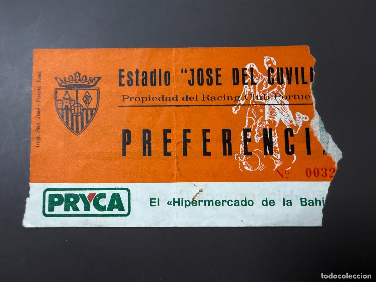 Coleccionismo deportivo: ANTIGUA ENTRADA RACING CLUB PORTUENSE &ndash; ESTADIO JOS&Eacute; DEL CUVILLO &ndash; PREFERENCIA &ndash;