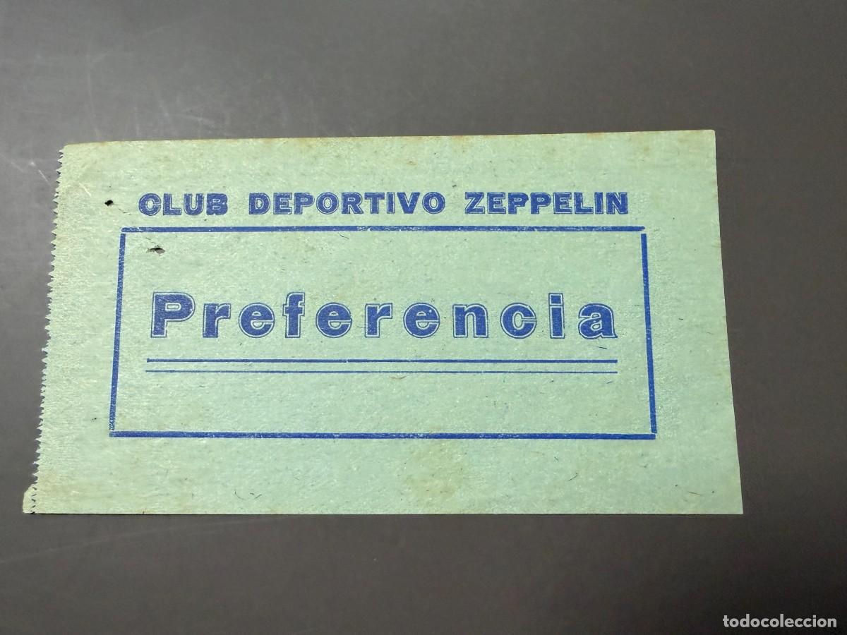 Coleccionismo deportivo: ANTIGUA ENTRADA CLUB DEPORTIVO ZEPPELIN &ndash; EL PUERTO DE SANTA MAR&Iacute;A C&Aacute;DIZ &ndash; PREFERENCIA &ndash;
