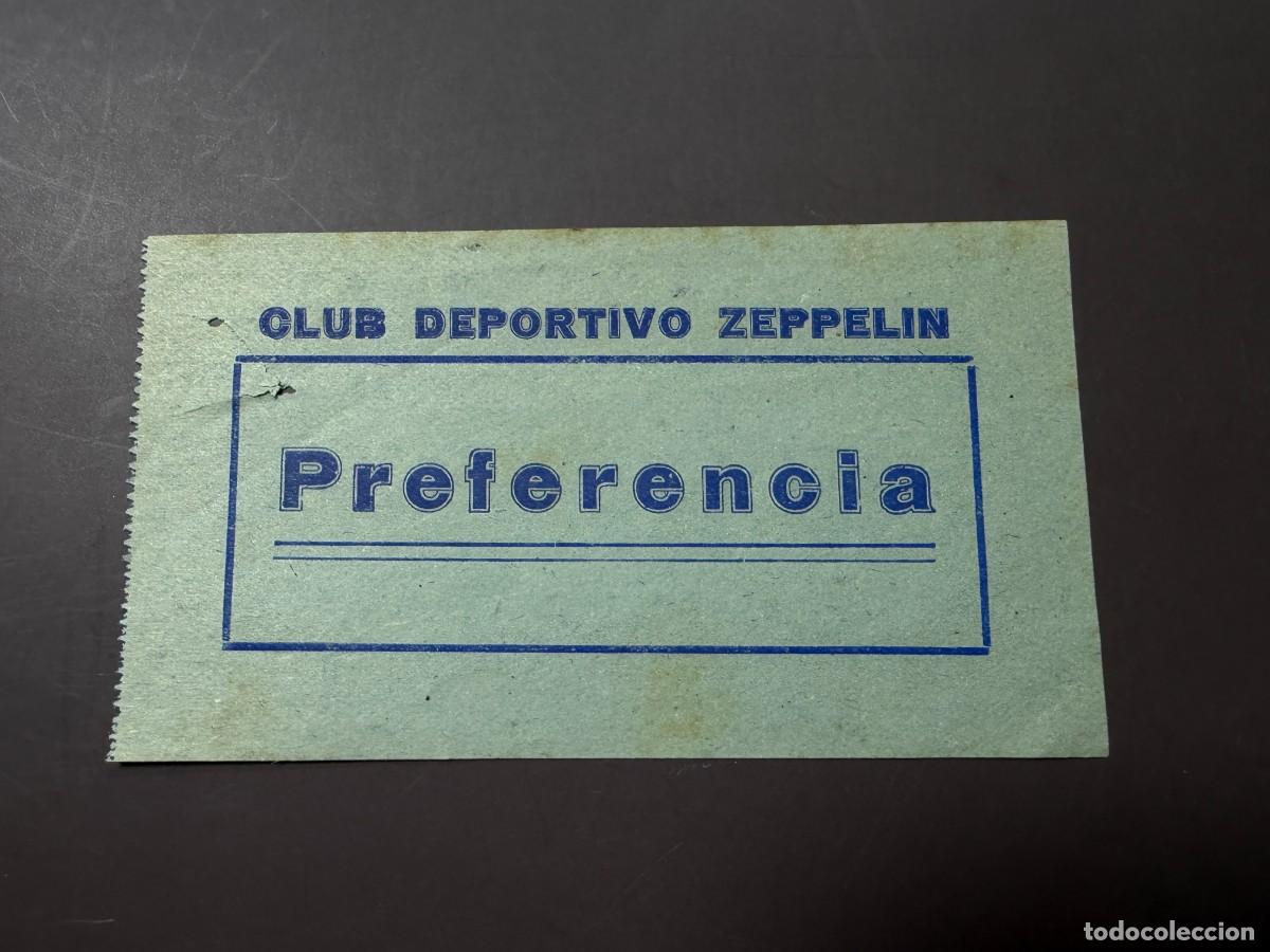 Coleccionismo deportivo: ANTIGUA ENTRADA CLUB DEPORTIVO ZEPPELIN &ndash; EL PUERTO DE SANTA MAR&Iacute;A C&Aacute;DIZ &ndash; PREFERENCIA &ndash;