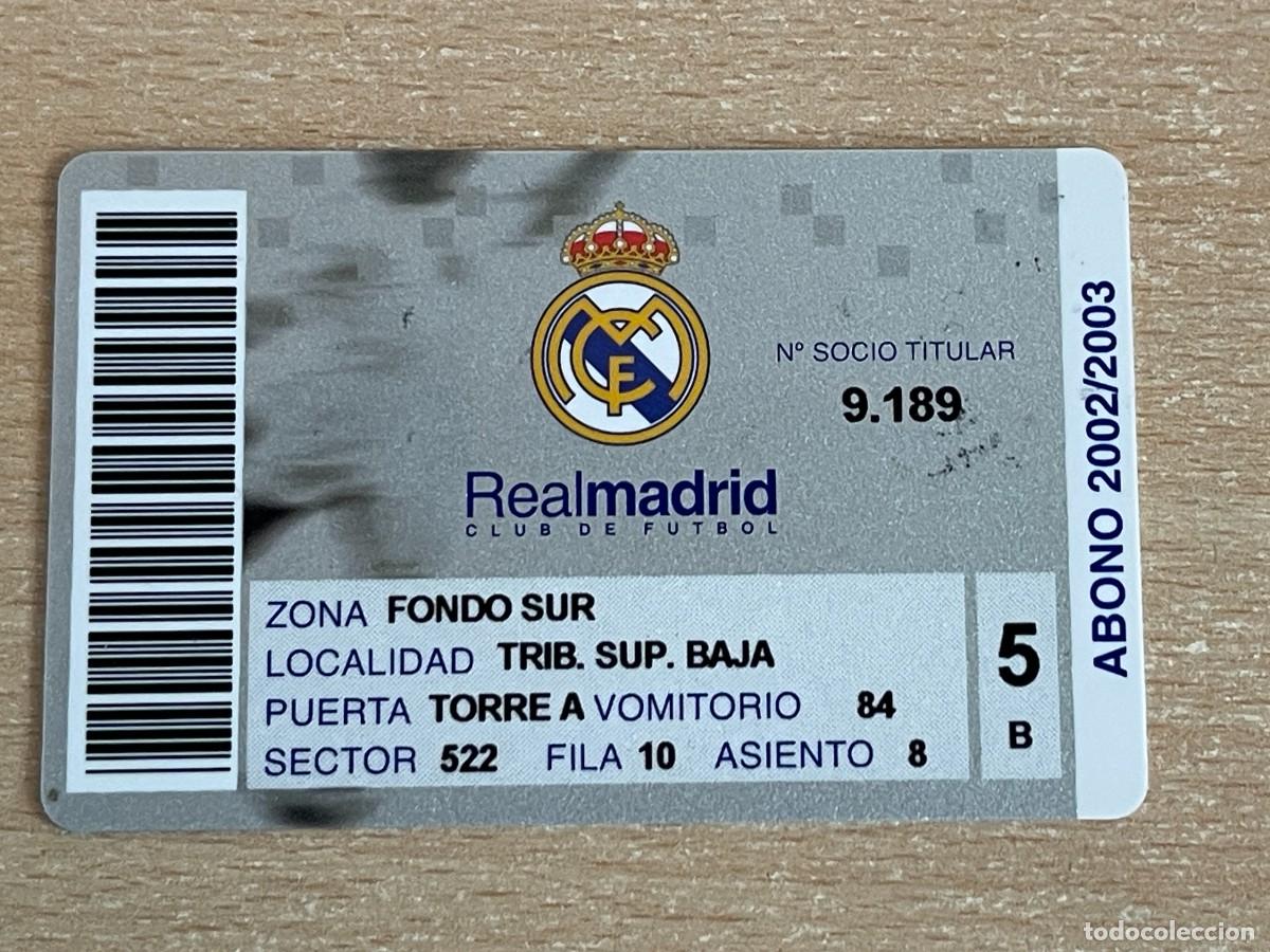 Coleccionismo deportivo: 7- REAL MADRID antiguo Abono de Socio N&ordm; 9.189 Fondo Sur Temporada 2002/2003 RM Santiago Bernab&eacute;u