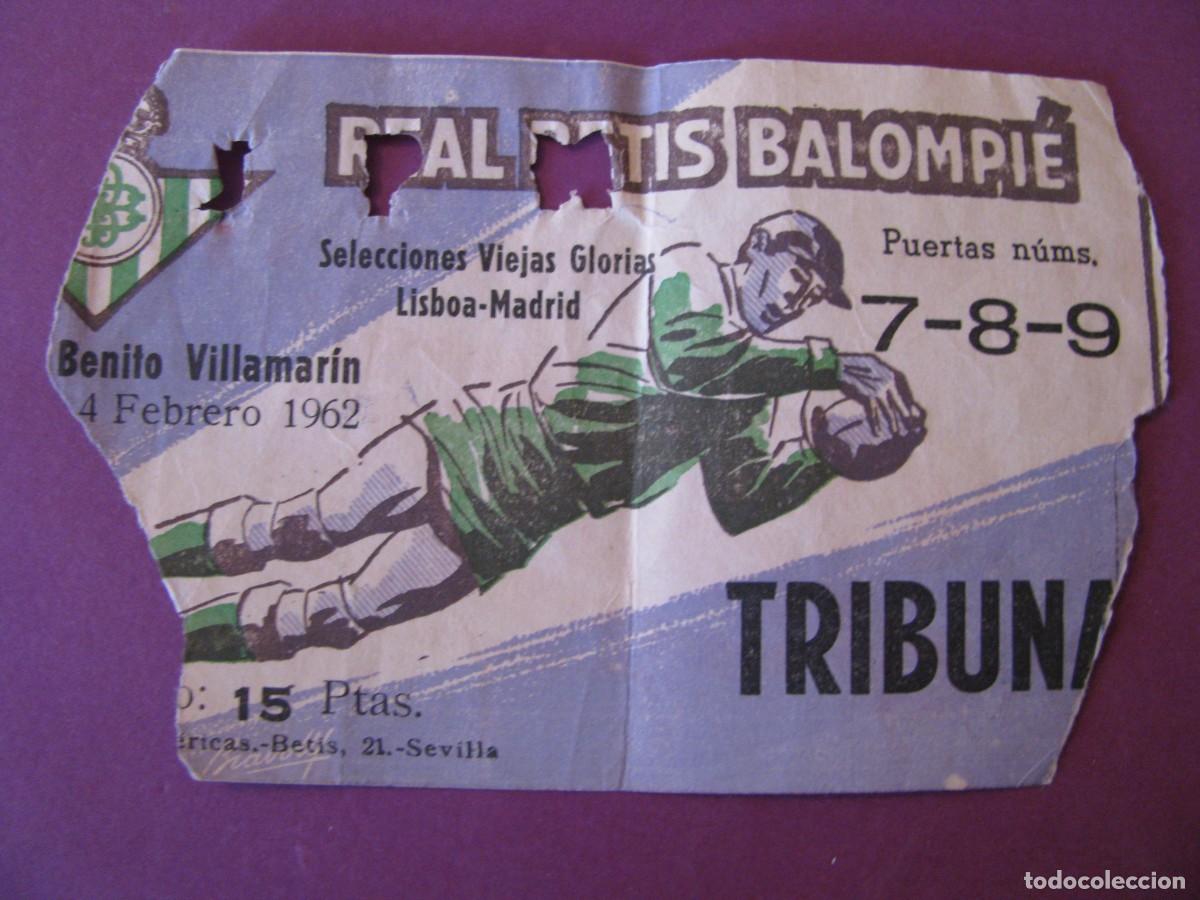 Coleccionismo deportivo: ENTRADA DE FUTBOL. ESTADIO BENITO VILLAMARIN. SELECCIONES VIAJES GLORIAS LISBOA MADRID. 4 FEB. 1962