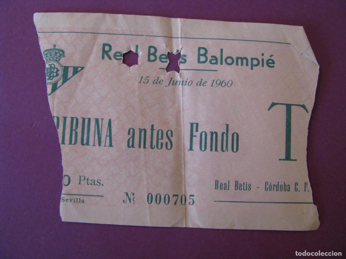 Coleccionismo deportivo: ENTRADA DE FUTBOL. REAL BETIS BALOMPI&Eacute; - CORDOBA C. F. 15 JUNIO 1960.