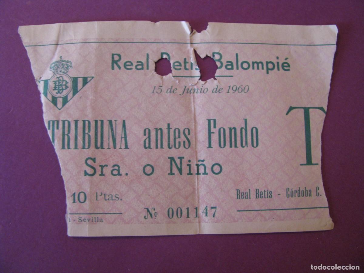 Coleccionismo deportivo: ENTRADA DE FUTBOL. REAL BETIS BALOMPI&Eacute; - CORDOBA C. F. 15 JUNIO 1960.