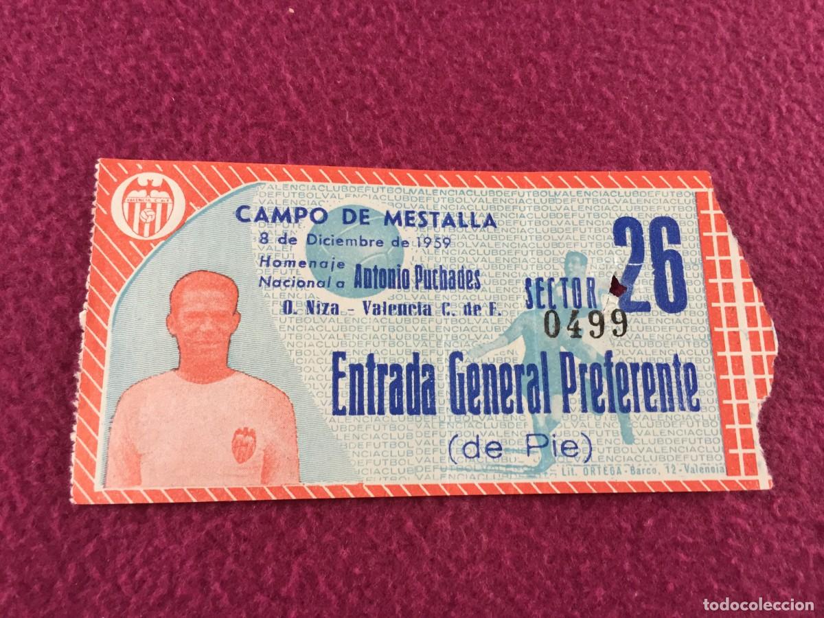 Coleccionismo deportivo: ENTRADA VALENCIA C.F. Campo de Mestalla. Homenaje a Antonio Puchades. D.Niza -Valencia C.F 1959