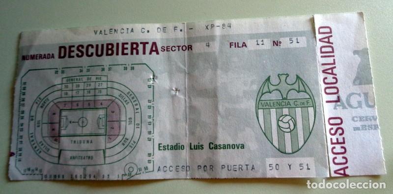 Coleccionismo deportivo: ENTRADA ANTIGUA TICKET A&Ntilde;OS 90 F&Uacute;TBOL - LUIS CASANOVA - VALENCIA CF - DESCUBIERTA