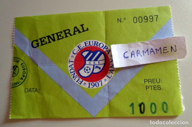Coleccionismo deportivo: ENTRADA ANTIGUA TICKET F&Ugrave;TBOL A&Ntilde;OS 90. CLUB ESPORTI&Uacute; EUROPA 1907. CATALUNYA. RARA