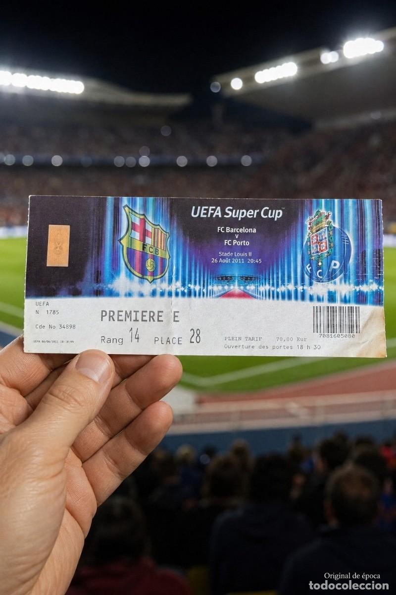 Coleccionismo deportivo: (V-818)ENTRADA F.C.BARCELONA-OPORTO UEFA SUPER CUP 2011 TICKETS from the Leo Messi era