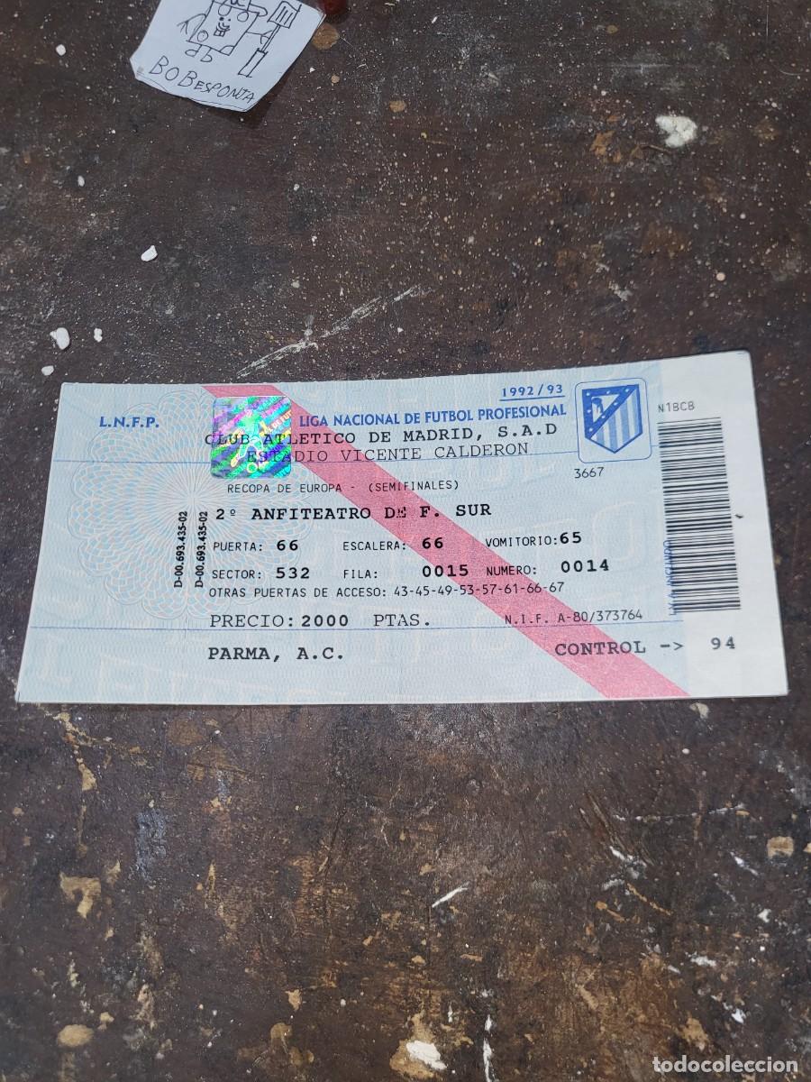 Coleccionismo deportivo: Entrada antigua de futbol , recopa de Europa (semifinales) Atl&eacute;tico de Madrid-parma 1992/93