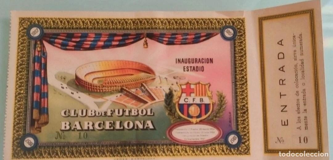 Coleccionismo deportivo: Entrada inauguraci&oacute;n del FCB Bar&ccedil;a antigua 1957